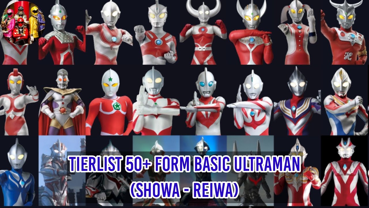 Tierlist 50+ Form Basic Ultraman (Showa - Reiwa)