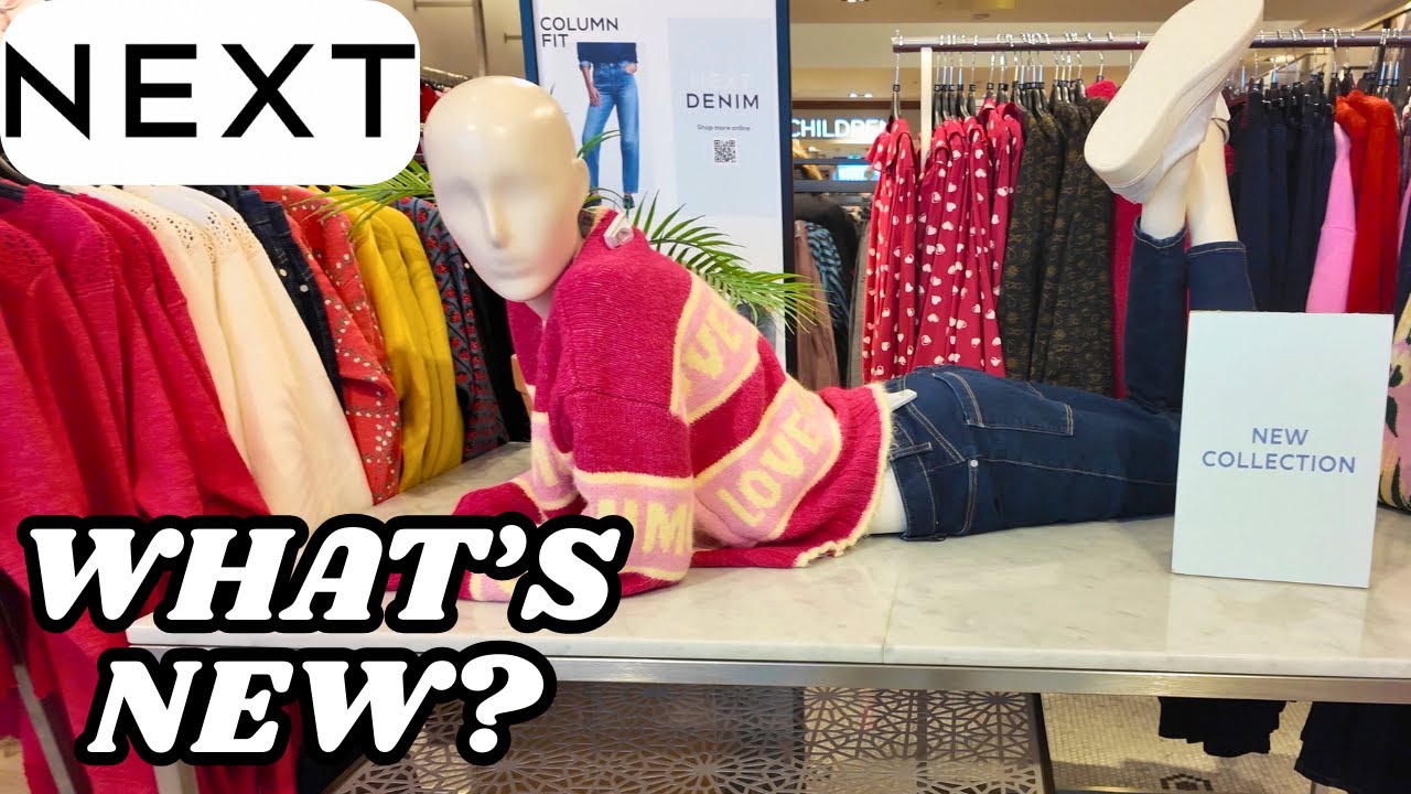 What’s New in NEXT Clothing - New Women's Collection - February 2026