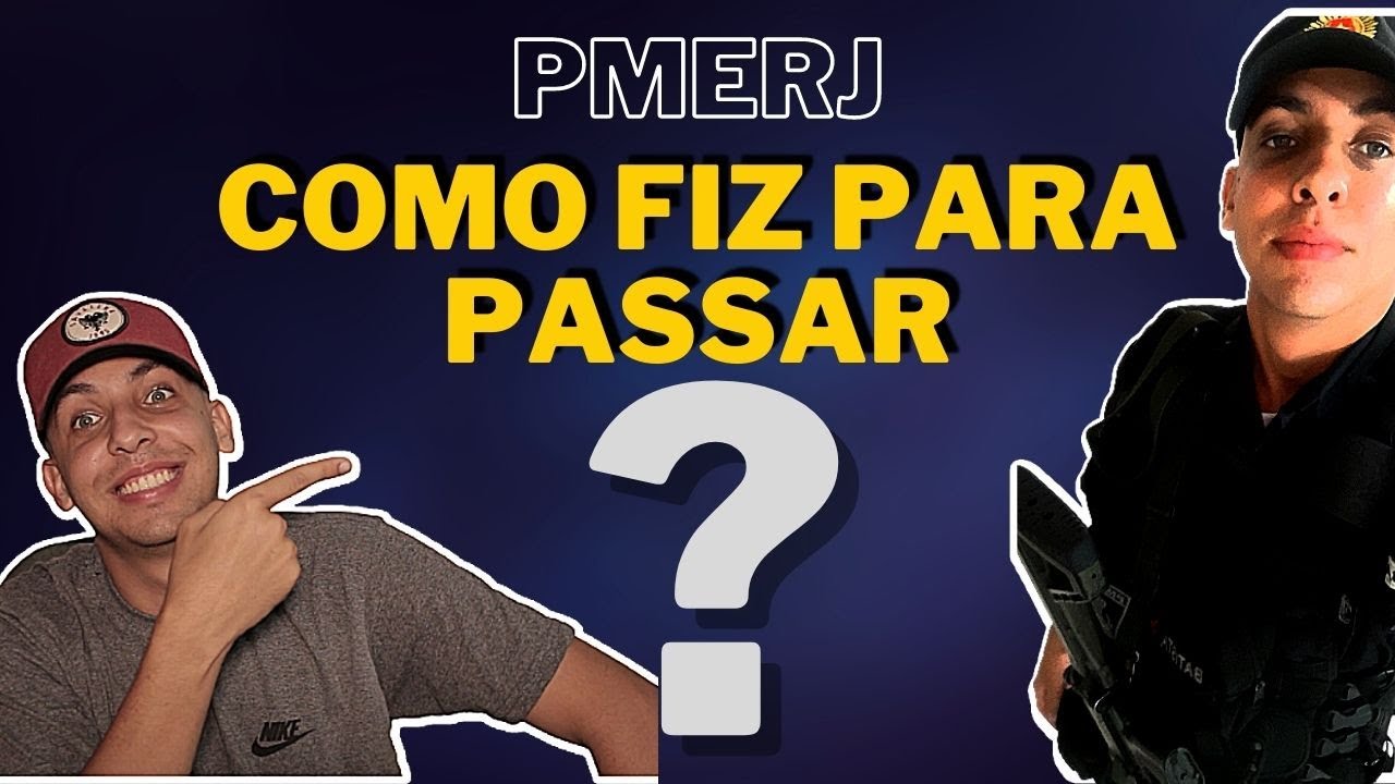 Concurso PMERJ 2022 - como fiz para passar na pmerj