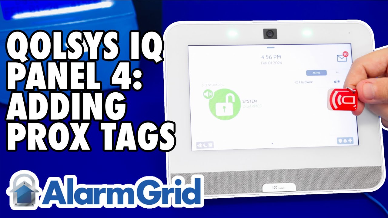 Qolsys IQ Panel 4: Adding Prox Tags