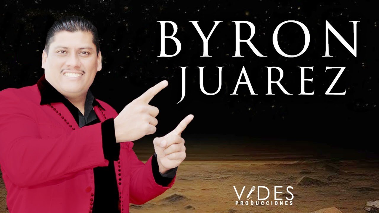 Byron Juarez-  Te necesito (Album completo)