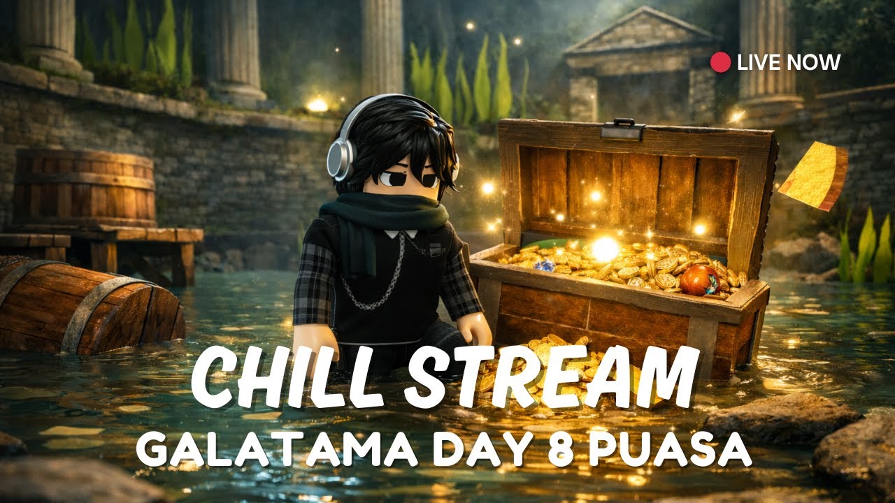🔴LIVE! GALATAMA DAY 8 PUASA BERHADIAH SECRET CHILL STREAM | FISH IT ROBLOX