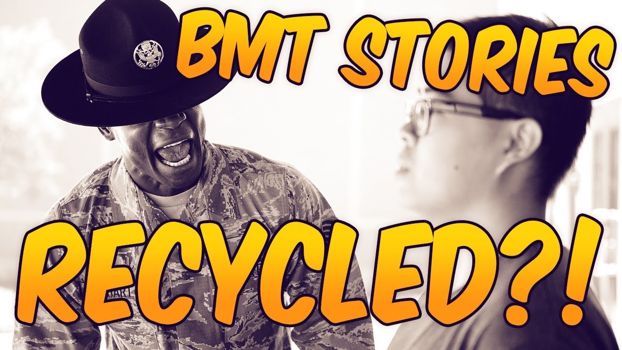 HE GOT RECYCLED TWICE?! BMT STORIES! / United States Air Force