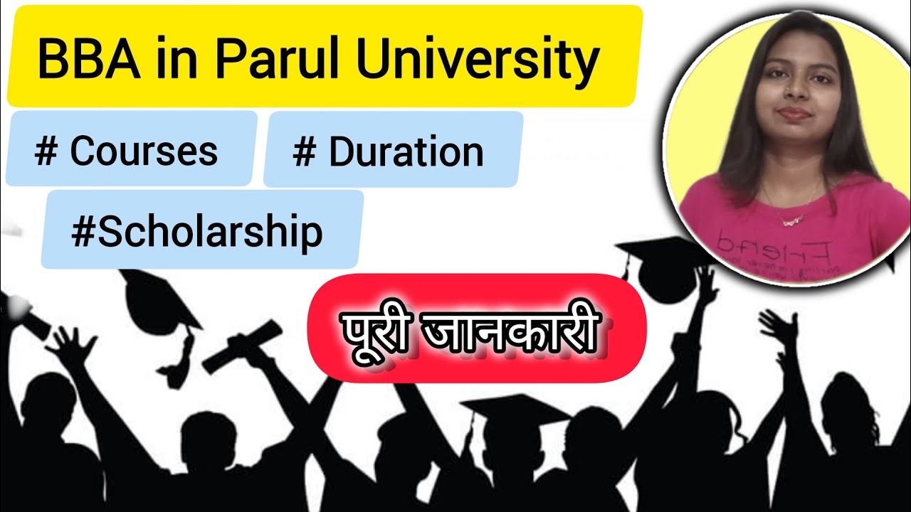 BBA course in Parul University complete information #duration #scholarship 👨‍🎓📖
