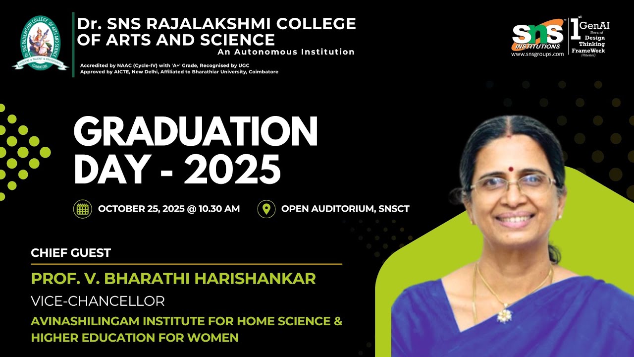 17th Graduation Day | Dr. SNS Rajalakshmi College of Arts & Science | Celebrating Our Future Leaders