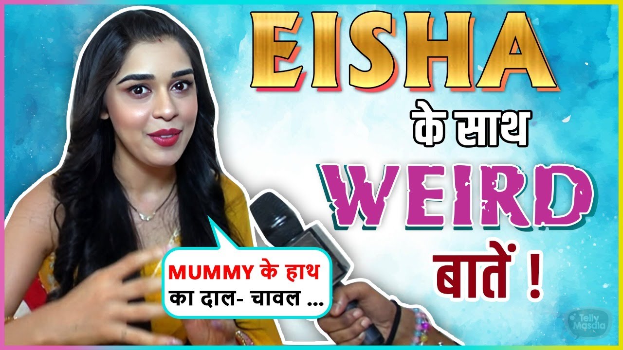 Main Toh Aloo..&nbsp;&nbsp;Bekaboo Actress Eisha Singh Answers Weirdest Questions | Exclusive