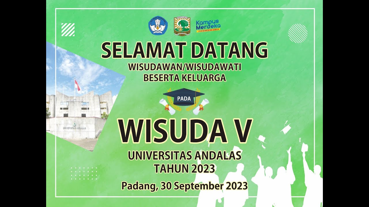 Universitas Andalas - Wisuda V Universitas Andalas Tahun 2023.