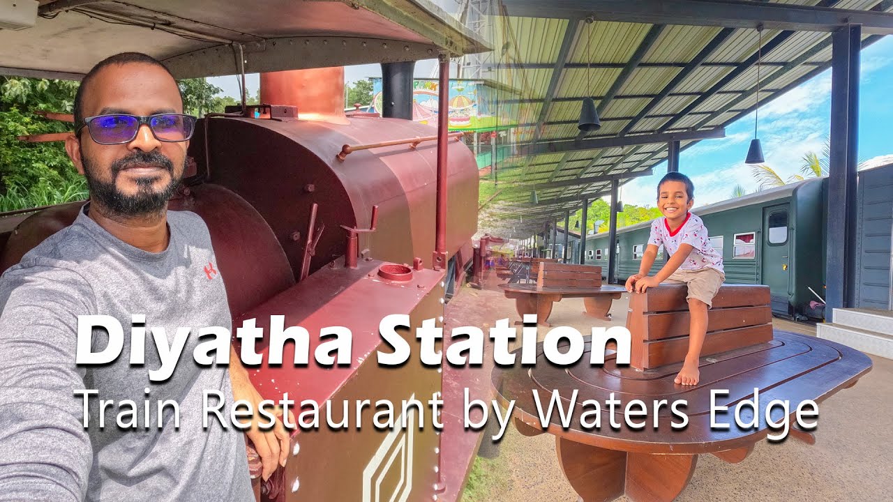 Diyatha Station | Train Restaurant by Waters Edge | Diyatha Uyana | 4K