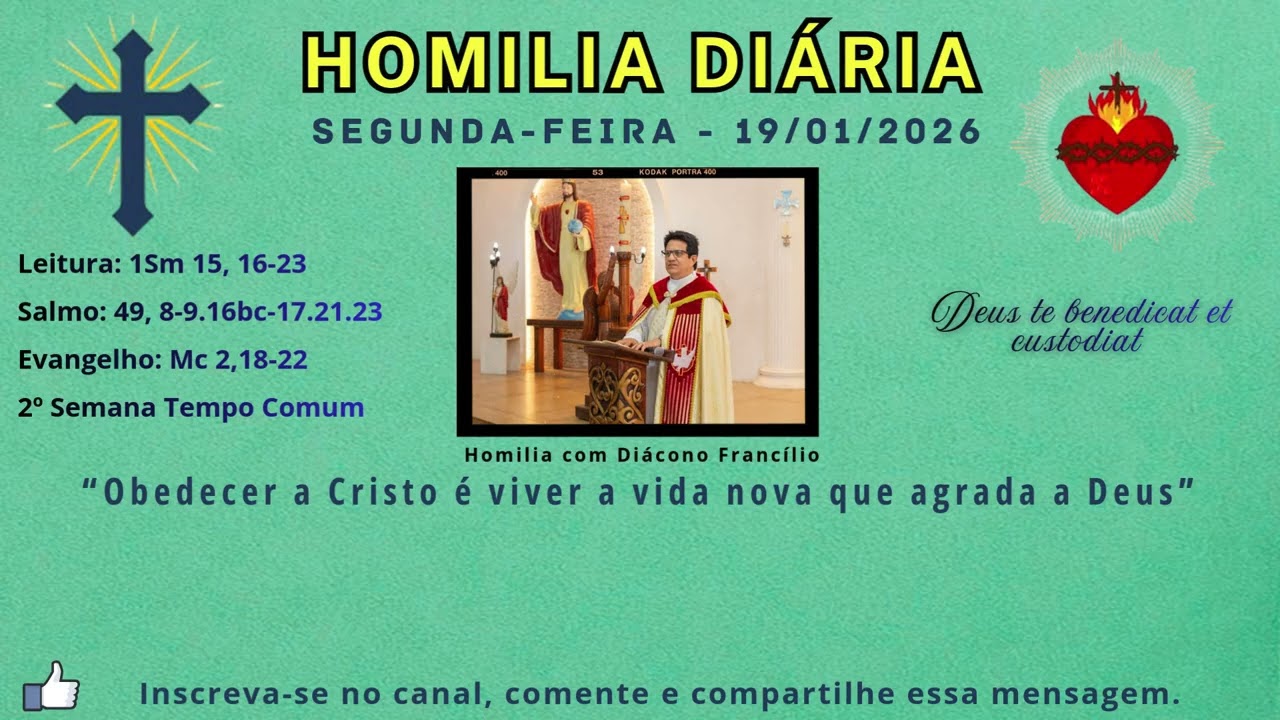 Homilia Diária | Segunda-feira 2º semana do tempo comum (19.01.2026)