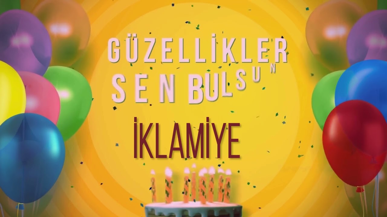 İKLAMİYE - İyi ki Varsın İyi ki Doğdun İklamiye #İklamiye