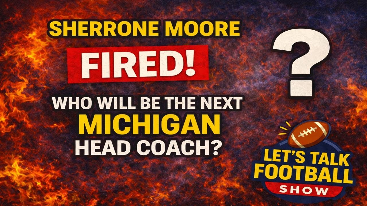Who will be the next coach for Michigan? - Let's Talk Football - Episode 1, 12/13/25