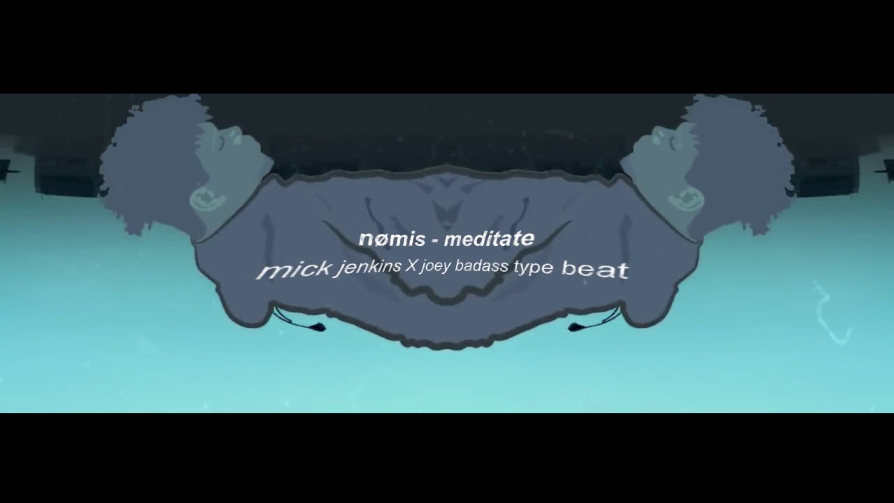 Mick Jenkins X Joey Bada$$ type beat 2017 - ''meditate