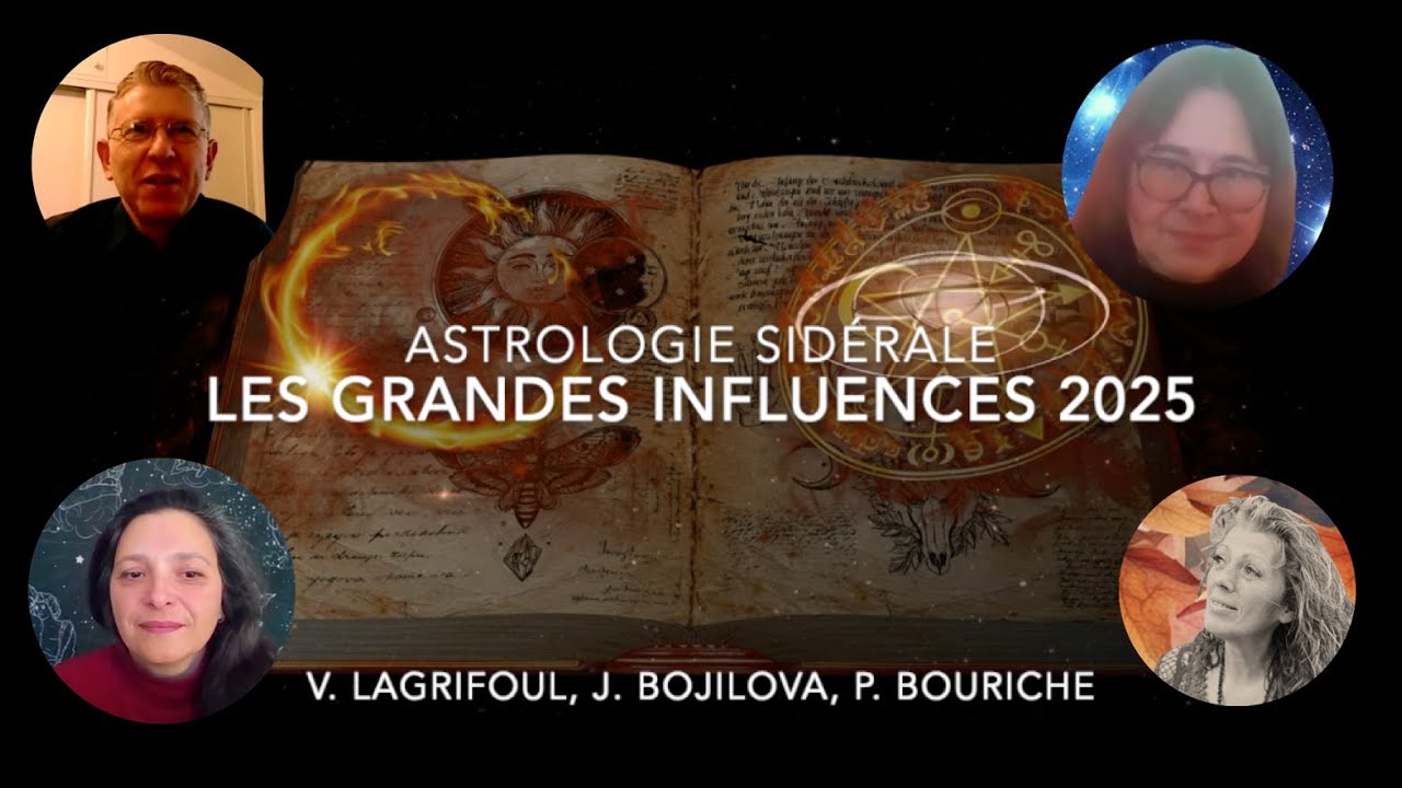 Astrologie sid&eacute;rale : les influences 2025 - V. Lafrigoul, J. Bojilova D, P. Bouriche