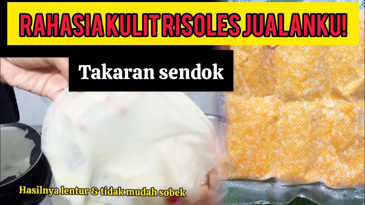 RAHASIA KULIT RISOLES JUALANKU LENTUR DAN TIDAK MUDAH SOBEK!CUMA PAKAI TAKARAN SENDOK