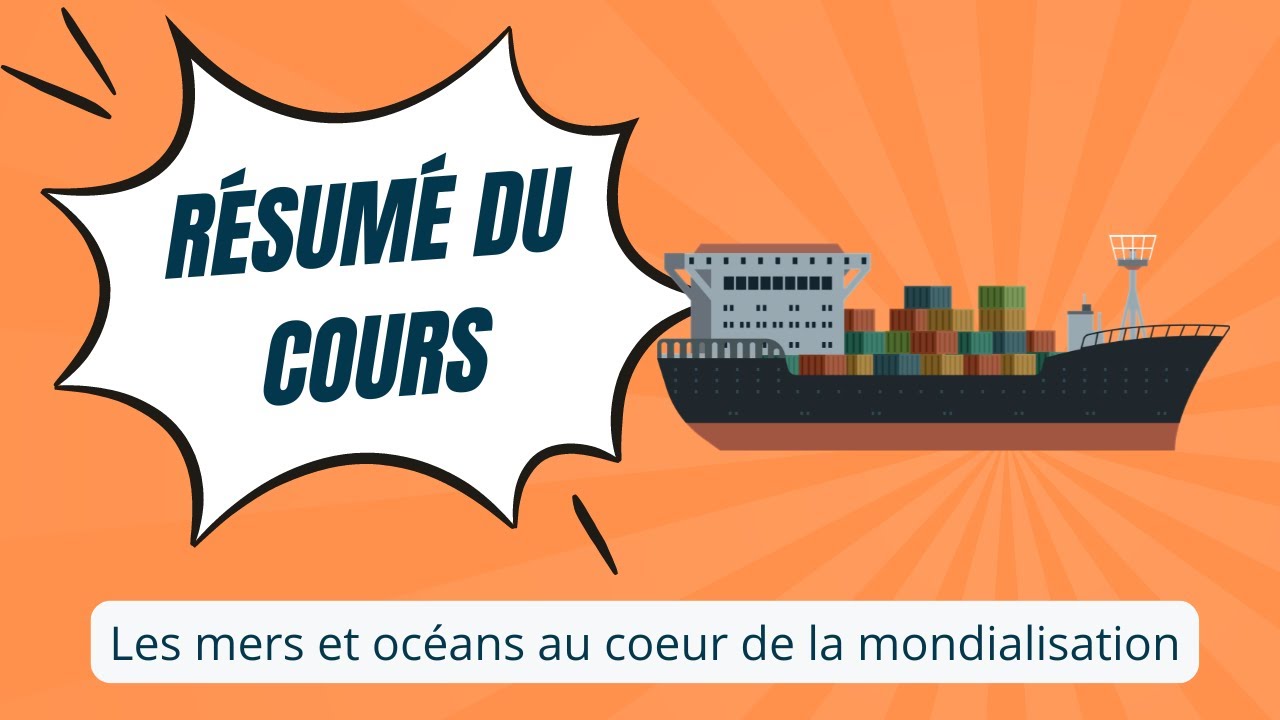 Les mers et océans au coeur de la mondialisation - Terminale Géographie