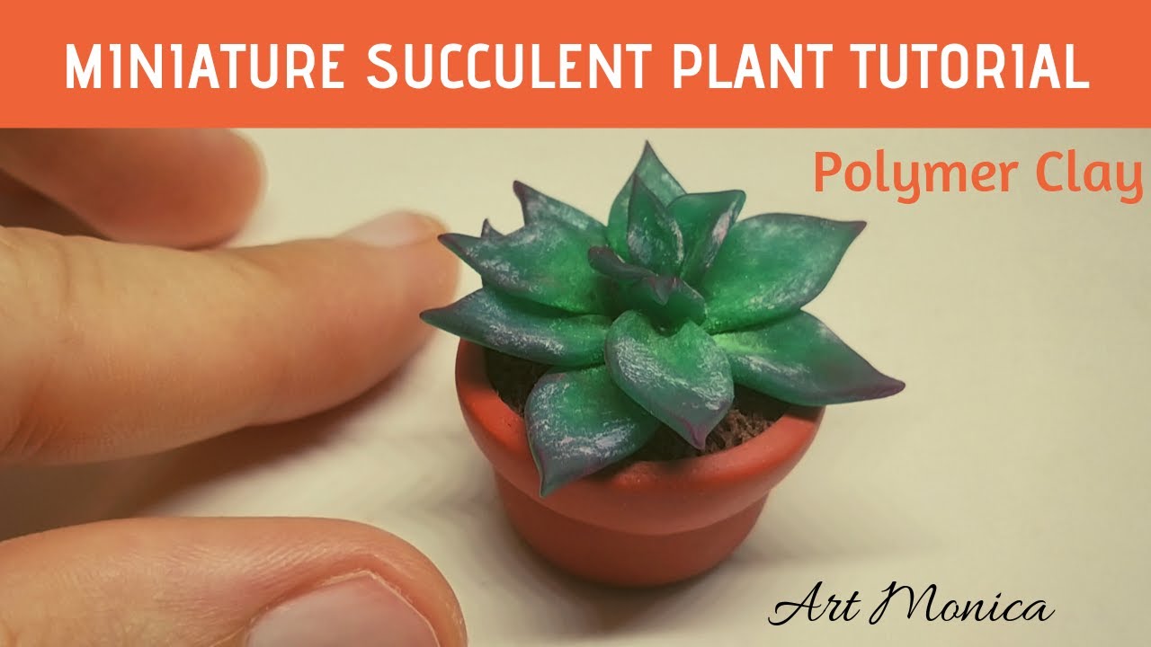 Succulent Plant Miniature : Polymer Clay DIY