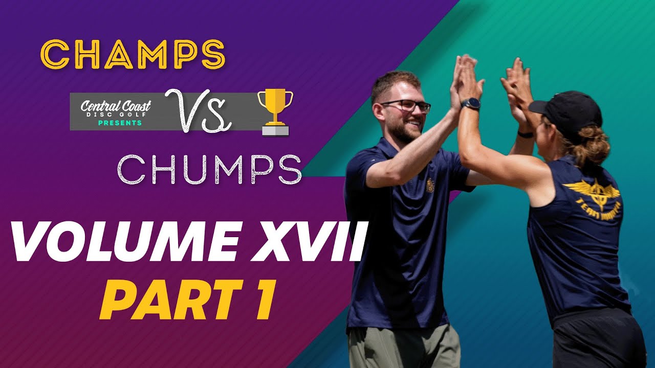 Champs vs Chumps Vol 17 - P1
