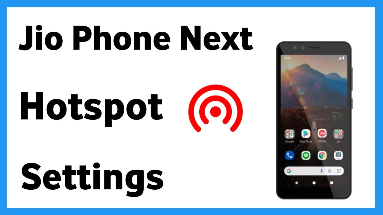 Jio Phone Next Hotspot Setting Kaise Kare | How To Hotspot Setting In Jio Phone Next