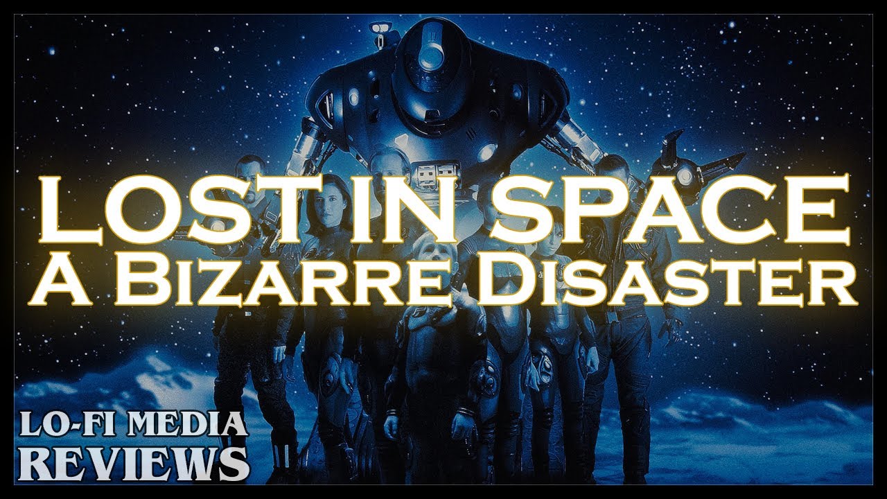 Lost in Space (1998) Certainly Is a Movie