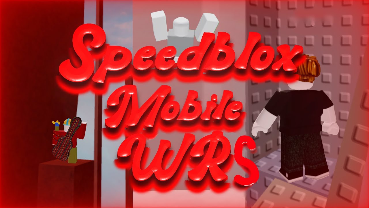 Speedblox Mobile WRS #3 ft. Hackmenotplease and Preyforpreyforsteven