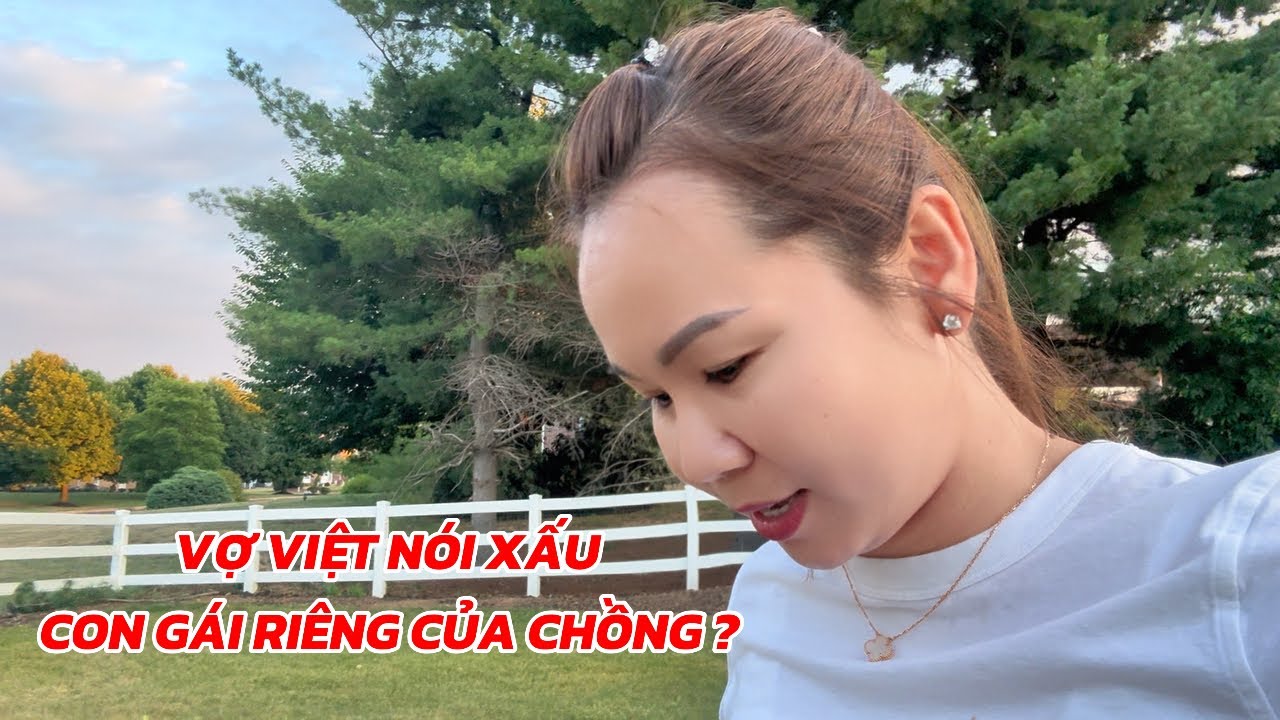 Vợ Việt Lên Mạng Nói Xấu Con Riêng Của Chồng? Một Ngày Không Có Các Con, Hai Vợ Chồng Làm Gì ?