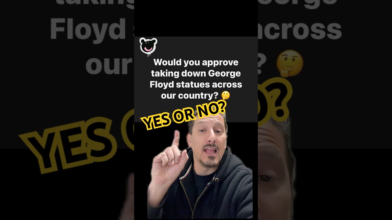 Would You Approve Taking Down George Floyd Statues? #fyp #trending #viral #shorts #usa