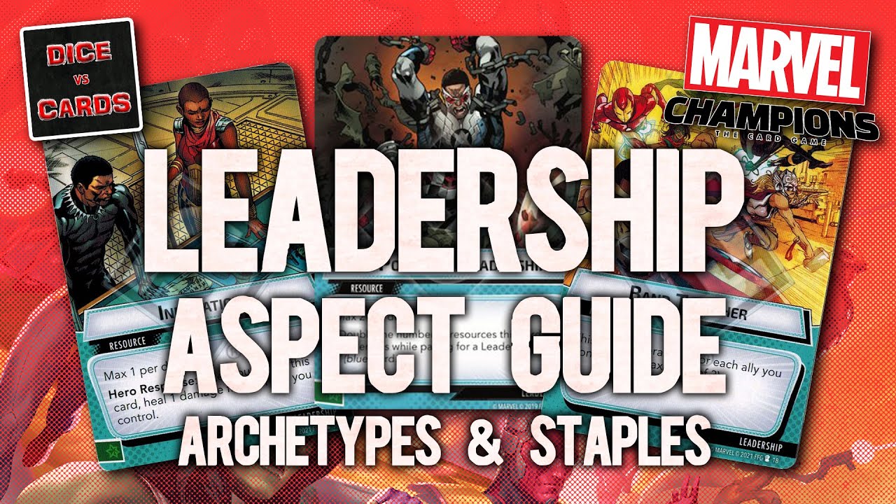 LEADERSHIP ASPECT GUIDE - Marvel Champions