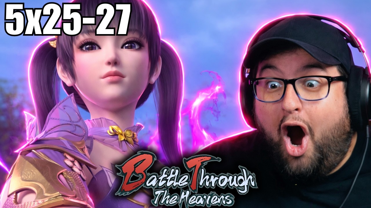 Battle Through the Heavens | Season 5 Episode 25, 26 & 27 | (BTTH) REACTION