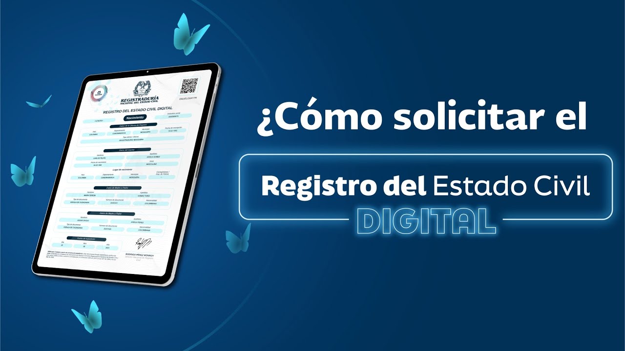 &iexcl;Paso a paso para solicitar el Registro Civil Digital!