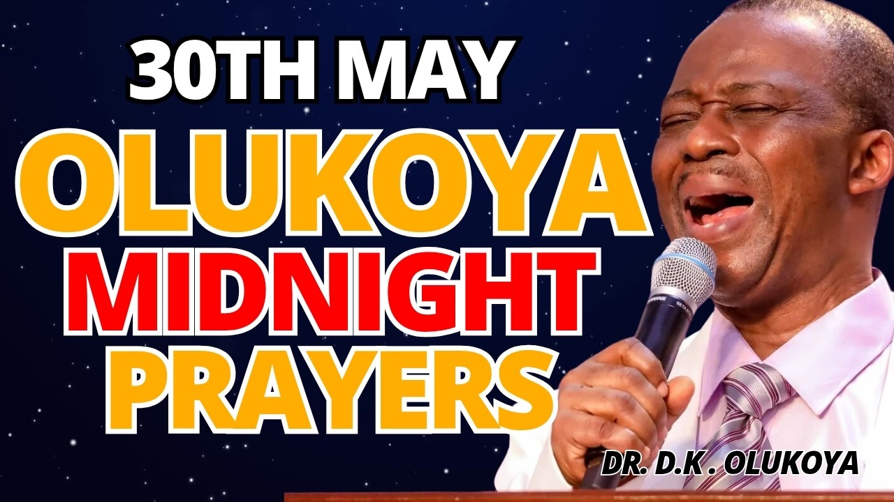 30th May, Friday Vigil- Powers Covering my Glory, Die. MIDNIGHT OLUKOYA PRAYERS #mfm