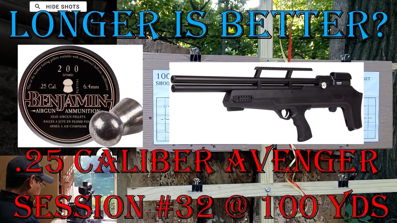 Longer Is Better? | 100 Yards | Session 32 | .25 Avenger BP
