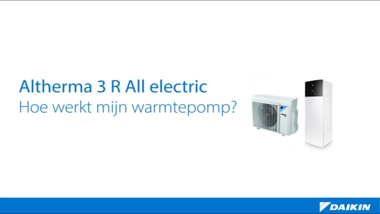 Daikin Altherma 3 R all electric lucht/water warmtepomp - consumentenvideo