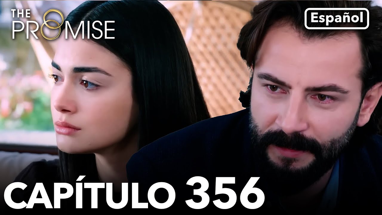 La Promesa Capítulo 356 (en Español)