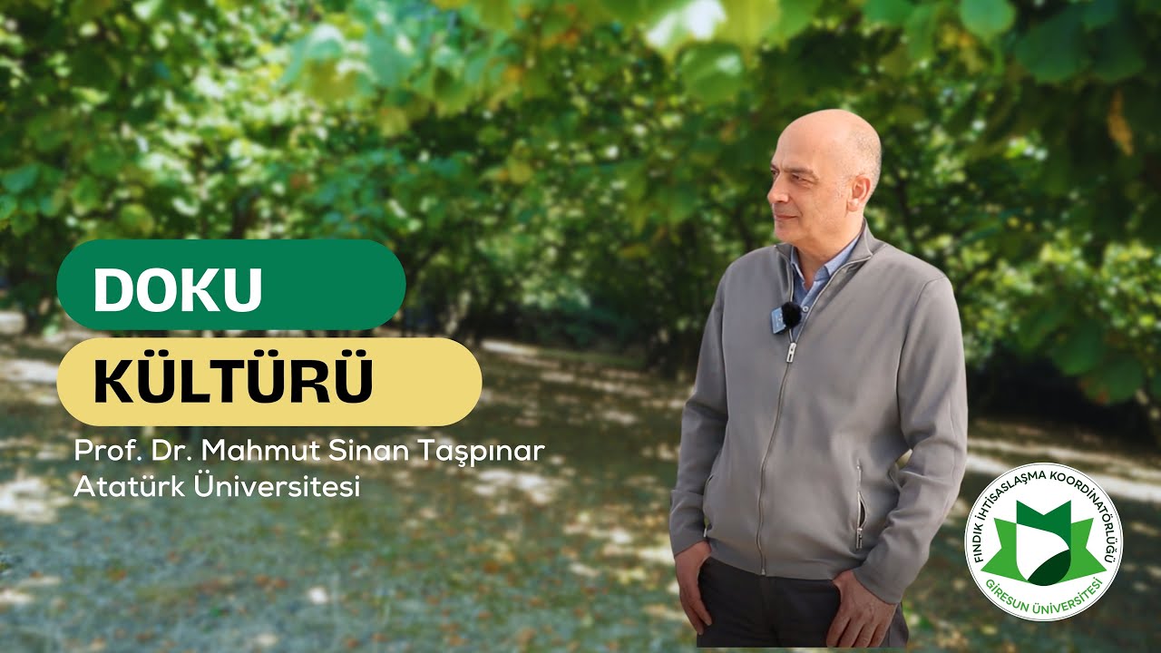Atatürk Üniversitesi Öğretim Üyesi Prof. Dr. Mahmut Sinan Taşpınar ile Doku Kültürü Eğitimi