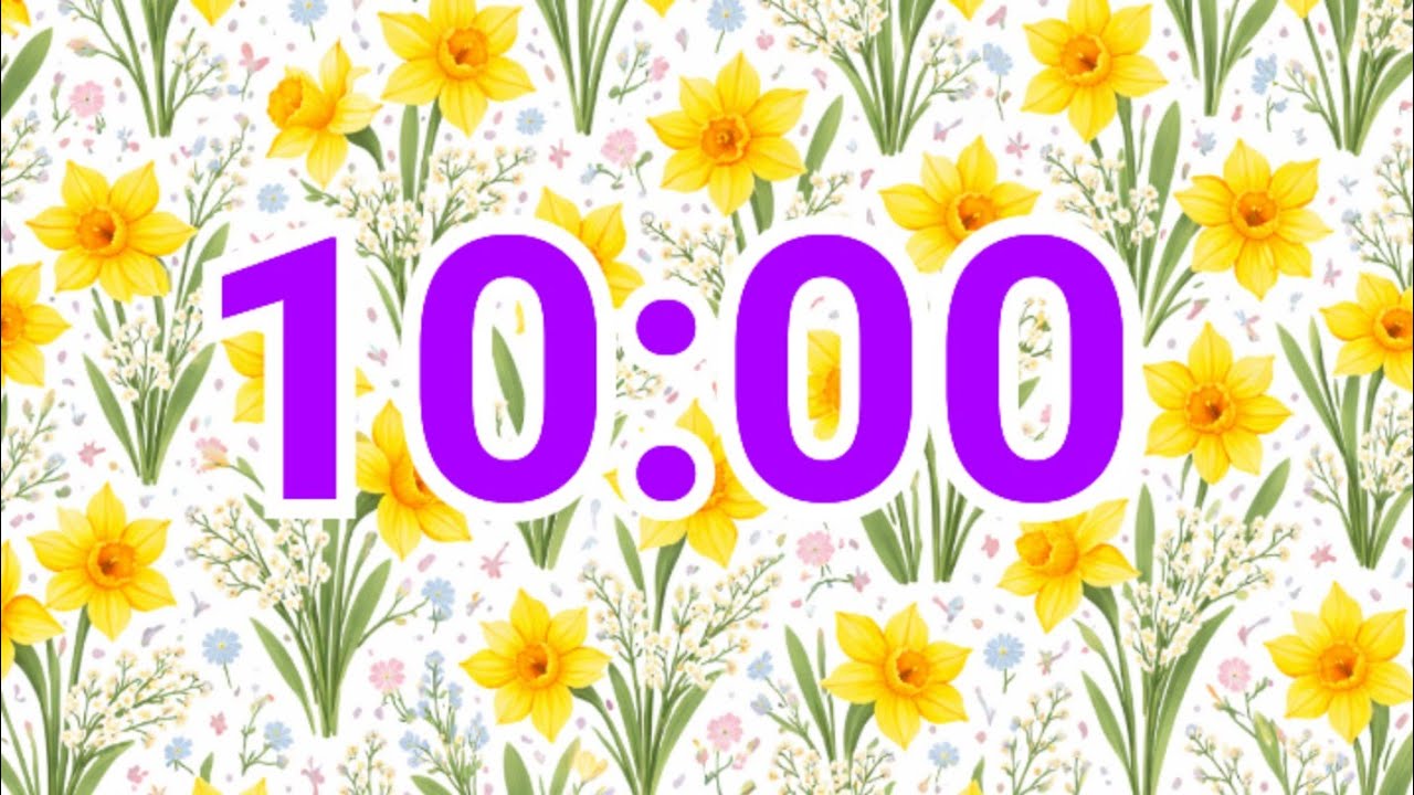 10-Minute Spring Daffodil Timer 🌼 | Fresh Floral Countdown for Focus & Study