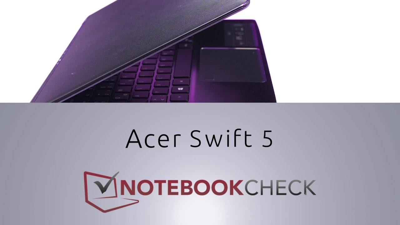 Acer Swift 5 review and tests. Kaby Lake ultrabook scores 84%