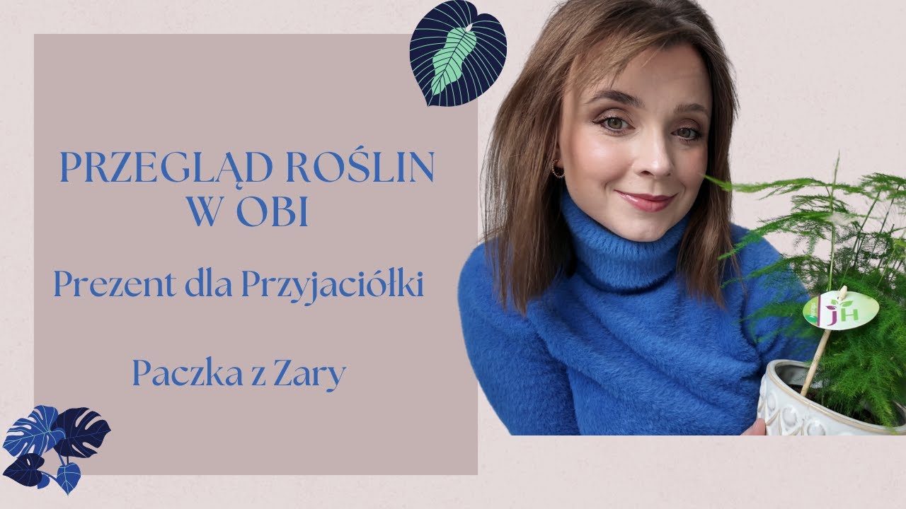Przegląd roślin w Obi, Prezent dla Przyjaciółki, Paczka z Zary