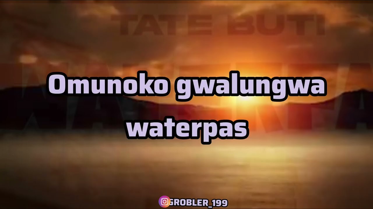 Tate Butti  ft Longizo - Waterpas lyrics 2023             #viral #trending #singer #lyrics