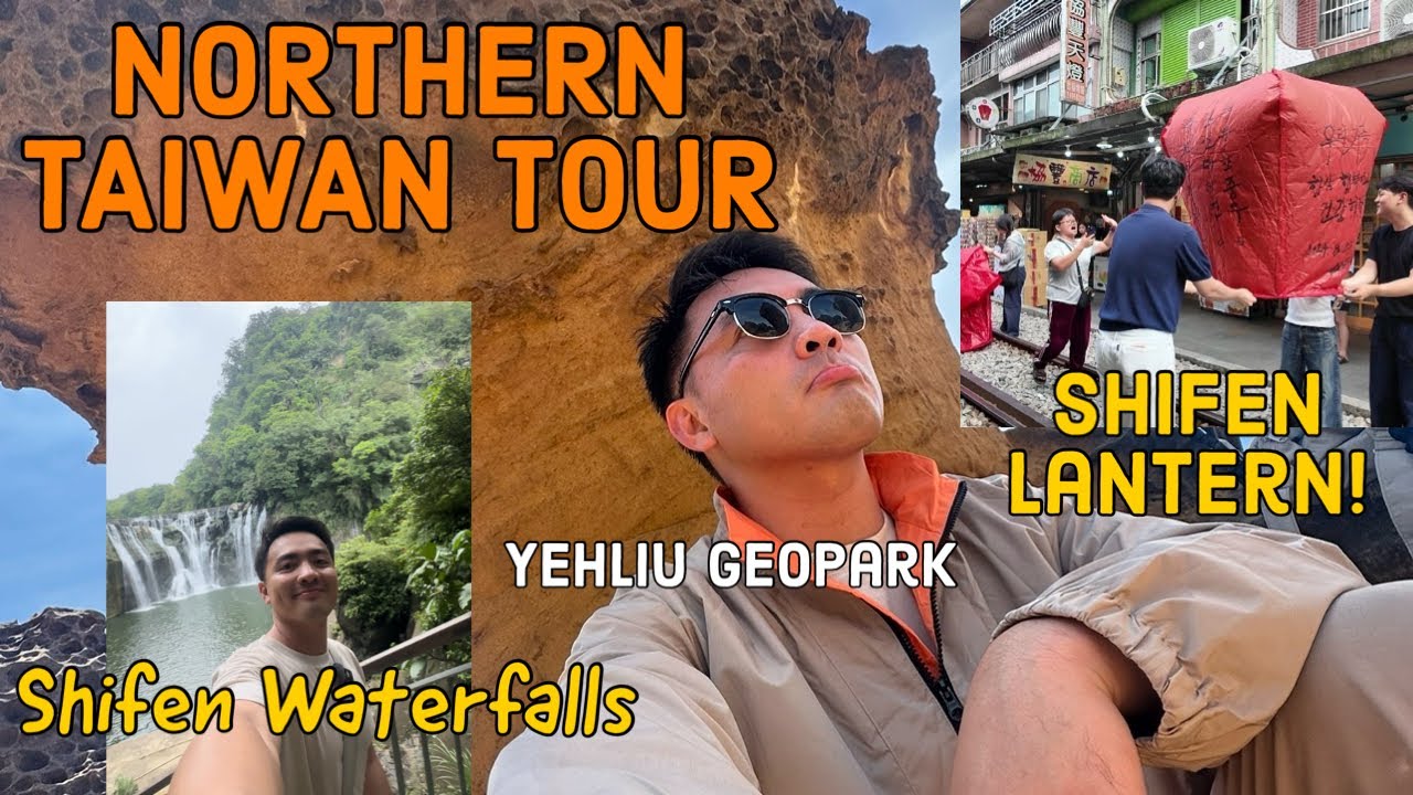 NORTHERN TAIWAN TOUR: Yehliu + Shifen Old Street & Shifen Waterfall | Marvin Samaco