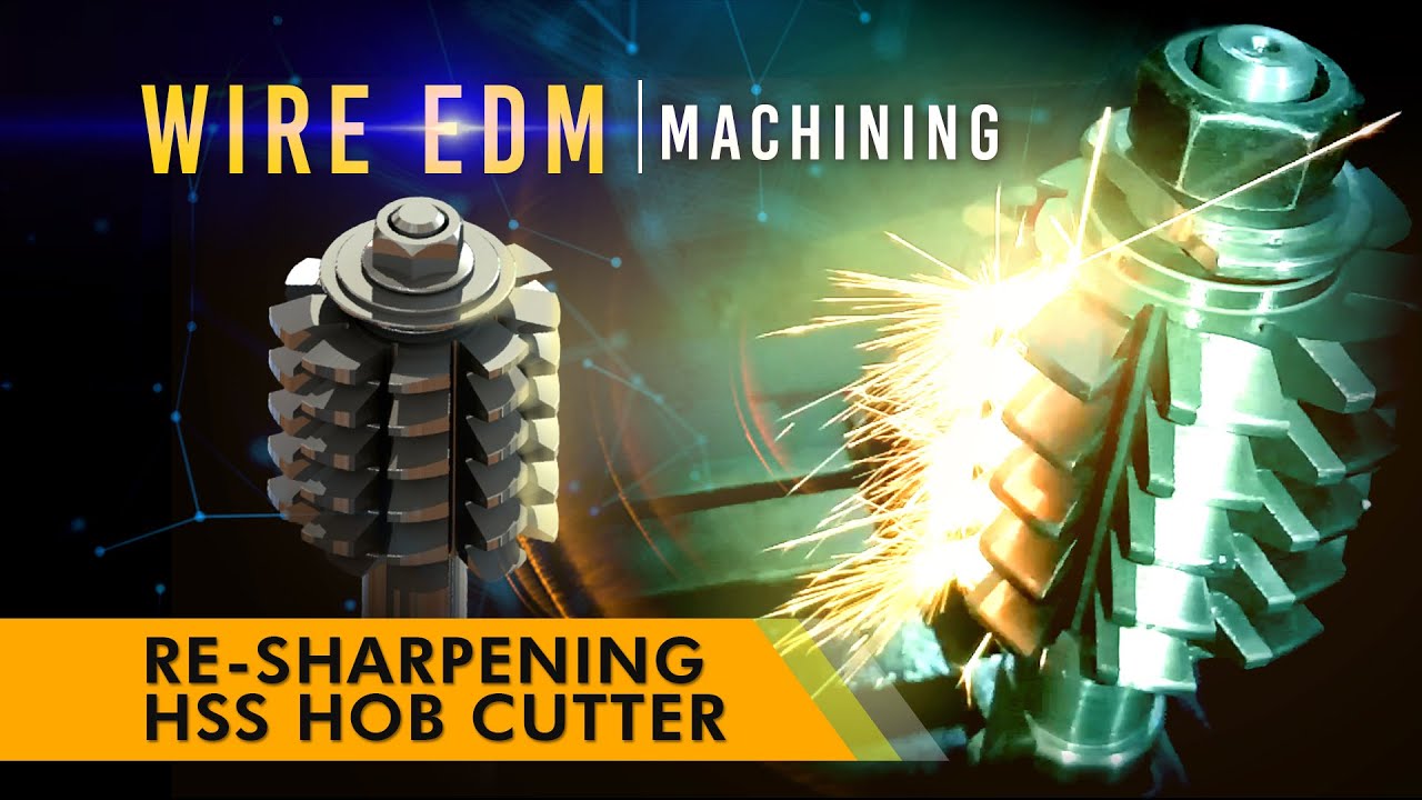 CNC Wire EDM | Re-Sharpening HSS Hob Cutter