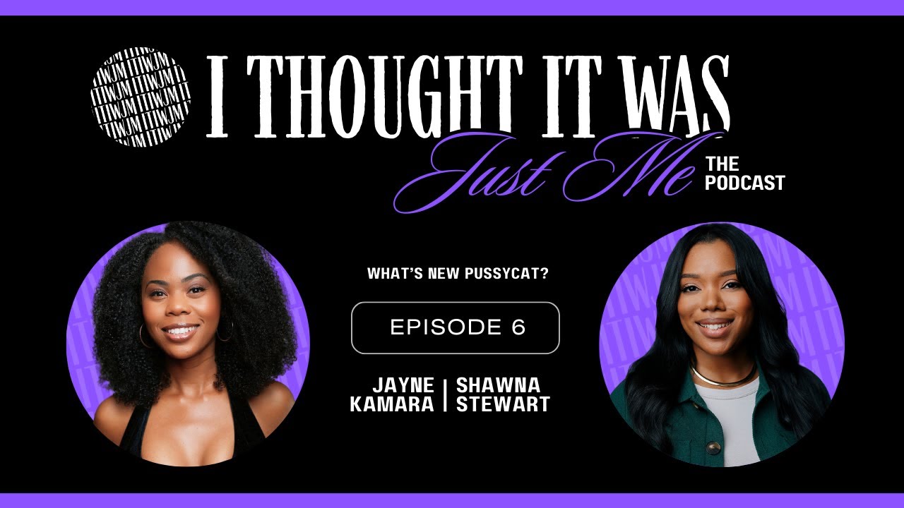 What's New Pussycat? | Ep 6