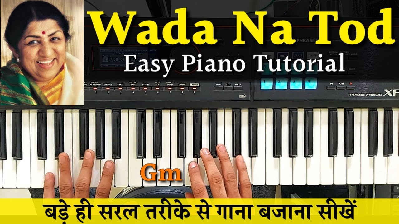 Wada Na Tod Piano Tutorial - Lata Mangeshkar ji || वादा ना तोड़ गाना बजाना सीखें Dsr Deva Music