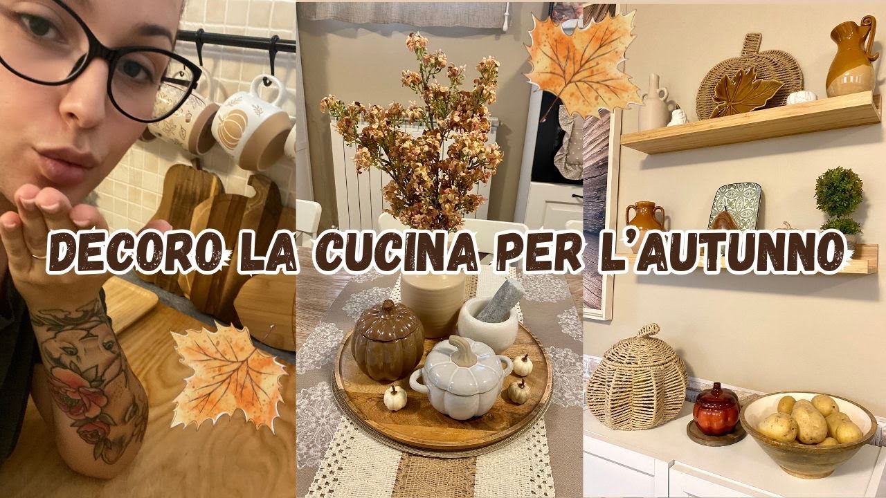 🍁DECORO LA CUCINA PER L'AUTUNNO🍁| COZY FALL DECORATING KITCHEN - Eleonora Home