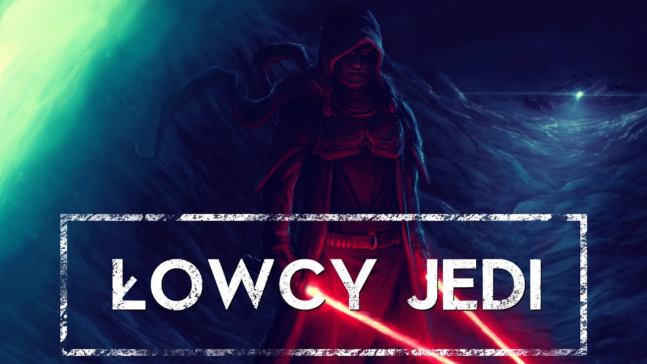 Jak ZABIĆ Jedi❓ Kim byli ŁOWCY JEDI❓💥⚔️ ｢HOLOCRON｣