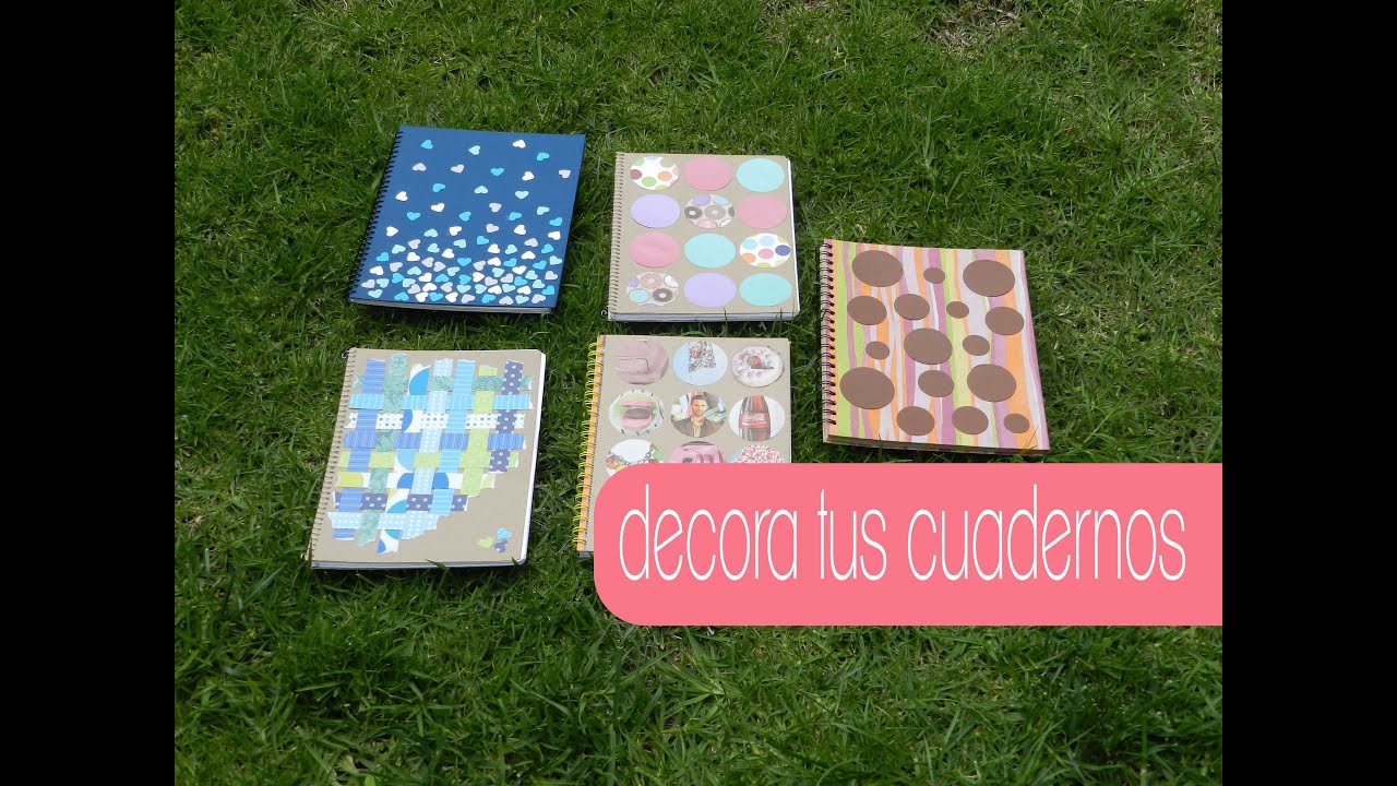 Decora tus cuadernos// 4 ideas