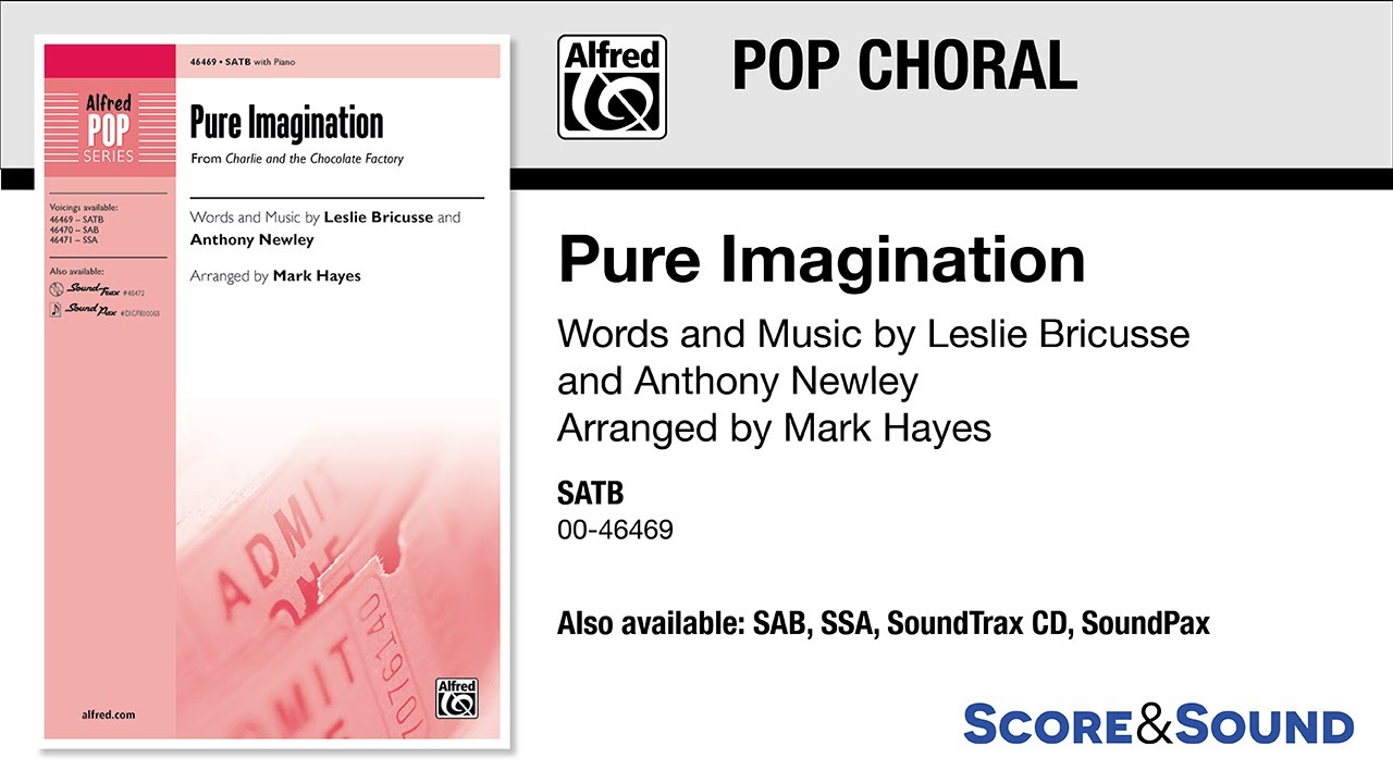 Pure Imagination, arr. Mark Hayes – Score & Sound