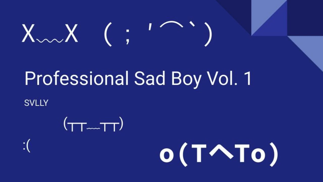Professional Sad Boy Vol. 1