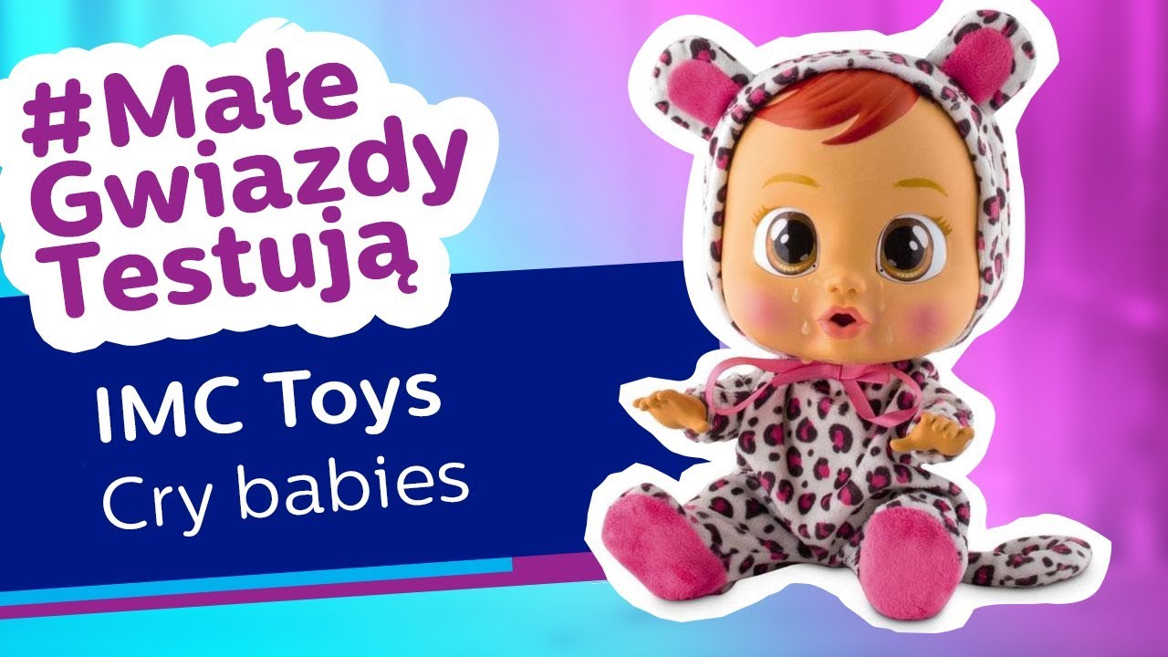 #MałeGwiazdyTestują IMC Toys Cry babies