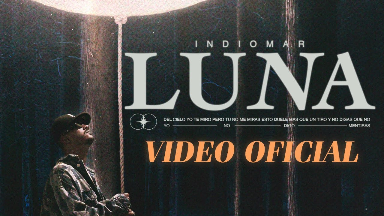Indiomar - Luna 🌑 (Video Oficial)