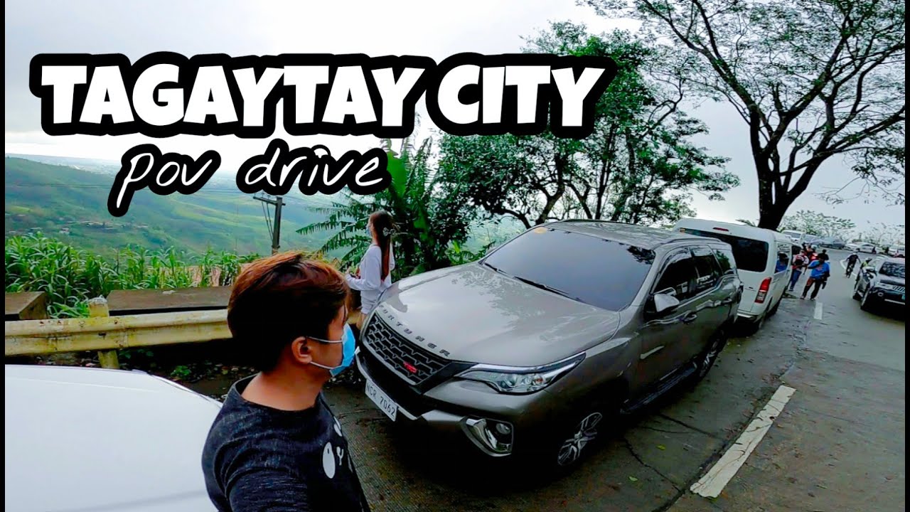 TAGAYTAY CITY DAYTOUR l POV DRIVE - TOYOTA FORTUNER